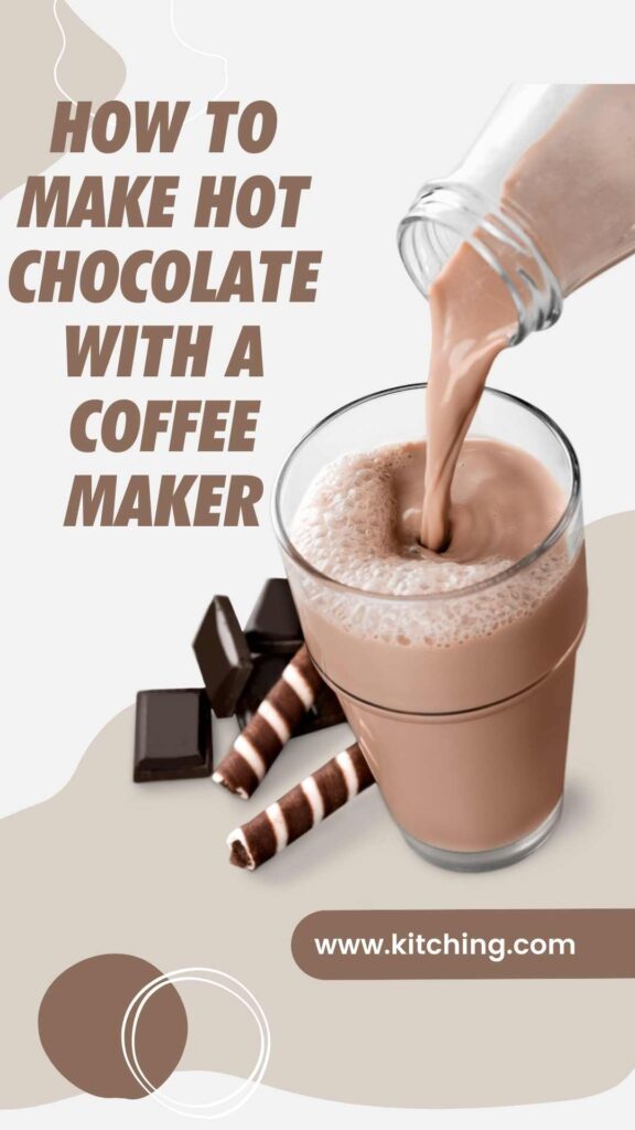How To Make Hot Chocolate With A Coffee Maker