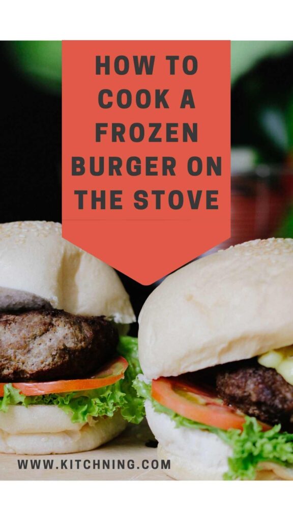 How To Cook a Frozen Burger On The Stove