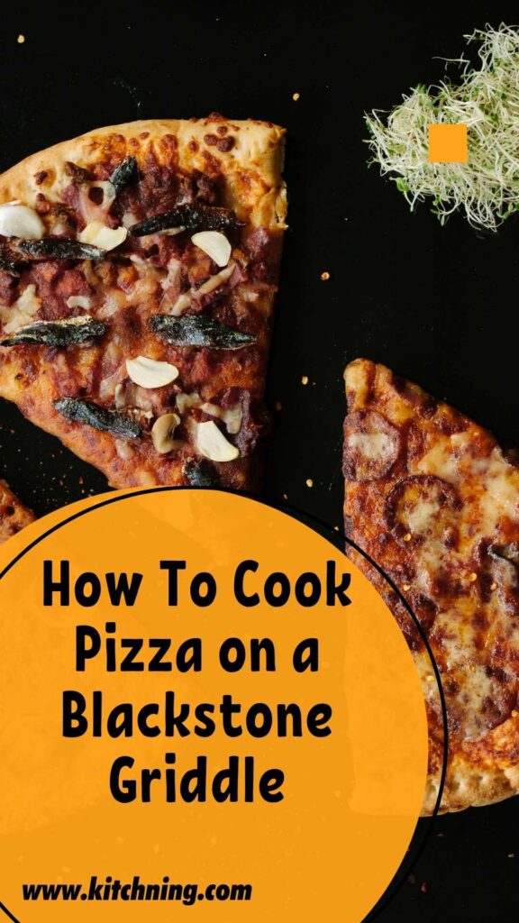 How To Cook Pizza on a Blackstone Griddle