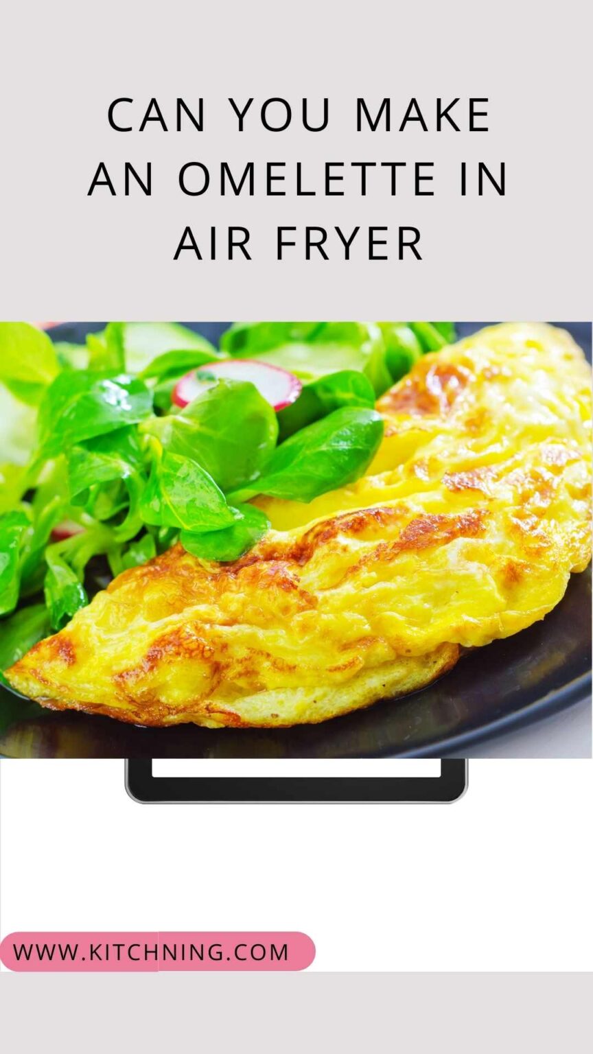 How Do You Cook An Omelette In The Air Fryer